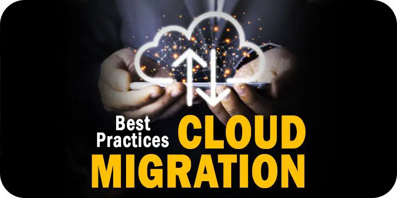 Best Practices for Cloud Migration
